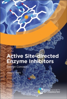 Active Site-directed Enzyme Inhibitors : Design Concepts