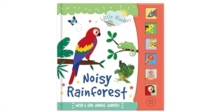 Noisy Rainforest