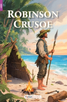 Robinson Crusoe - Foxton Reader Level-2 (600 Headwords A2/B1) with free online AUDIO