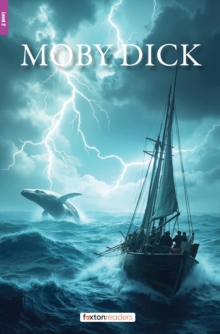 Moby Dick - Foxton Reader Level-2 (600 Headwords A2/B1) with free online AUDIO