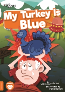 My Turkey Is Blue