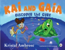 Kai and Gaia Discover The Gyre