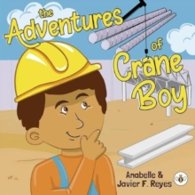 The Adventures of Crane Boy