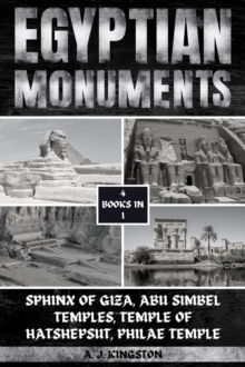 Egyptian Monuments : Sphinx Of Giza, Abu Simbel Temples, Temple Of Hatshepsut, Philae Temple