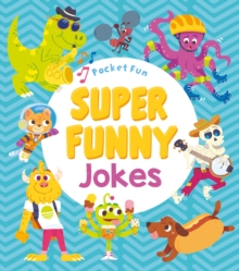 Pocket Fun: Super Funny Jokes