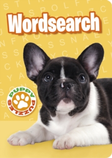 Puppy Puzzles Wordsearch, Paperback / softback Book Puppy Puzzles Wordsearch, Paperback / softback Book