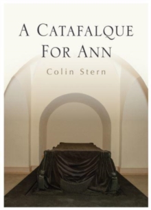 A Catafalque For Ann