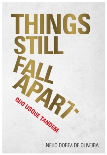 Things Still Fall Apart