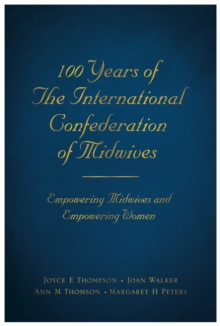 100 Years of the International Confederation of Midwives