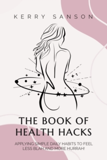 The Book of Health Hacks