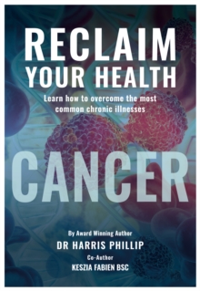 Reclaim Your Health - Cancer