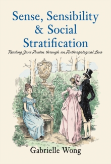 Sense, Sensibility & Social Stratification