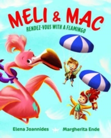 Meli & Mac : Rendez-Vous With A Flamingo