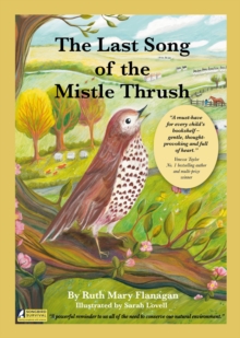 The Last Song of the Mistle Thrush - A timeless and beautifully illustrated childrens poem that lingers in the heart