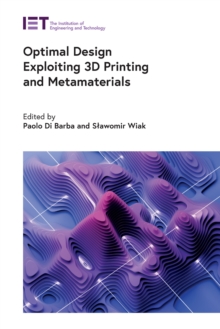 Optimal Design Exploiting 3D Printing and Metamaterials