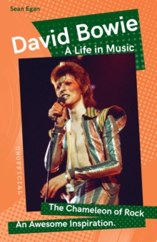 David Bowie : A Life in Music