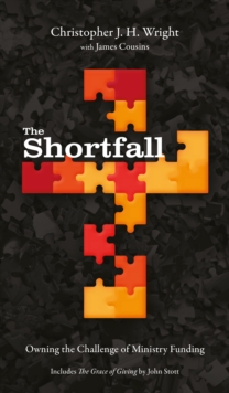 The Shortfall : Owning the Challenge of Ministry Funding