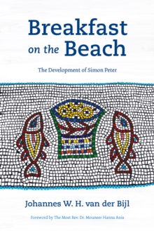 Breakfast on the Beach : The Development of Simon Peter