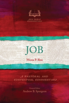 Job : A Pastoral and Contextual Commentary