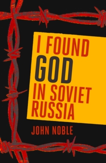 I Found God in Soviet Russia