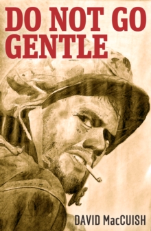 Do Not Go Gentle