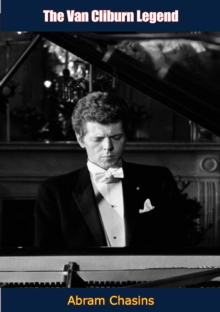 The Van Cliburn Legend