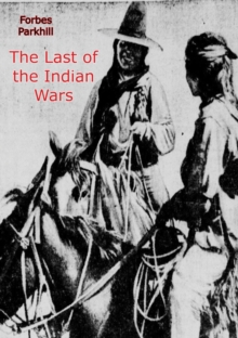 The Last of the Indian Wars