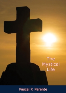 The Mystical Life