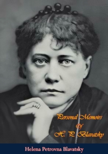 Personal Memoirs Of H. P. Blavatsky