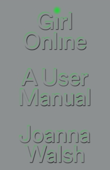 Girl Online : A User Manual