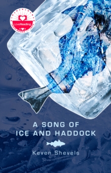 A Song of Ice and Haddock