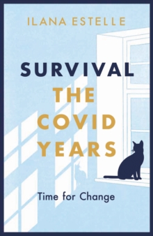 Survival : The Covid Years