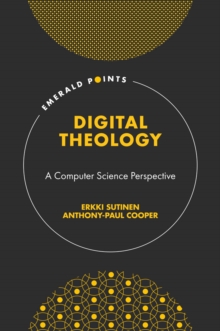 Digital Theology : A Computer Science Perspective