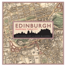 Edinburgh: Mapping the City