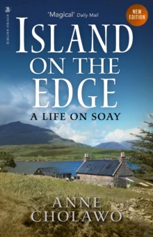 Island on the Edge : A Life on Soay