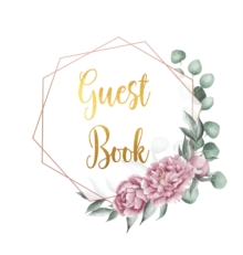 Guest Book for visitors and guests to sign at a party, wedding, baby or bridal shower (hardback)