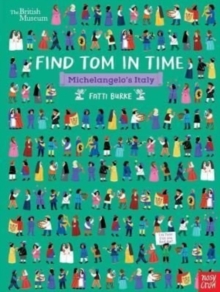 British Museum: Find Tom in Time, Michelangelo's Italy