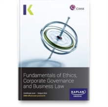 BA4 FUNDAMENTALS OF ETHICS, CORPORATE GOVERNANCE AND BUSINESS LAW - EXAM PRACTICE KIT