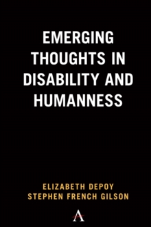 Emerging Thoughts in Disability and Humanness