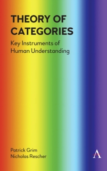 Theory of Categories : Key Instruments of Human Understanding