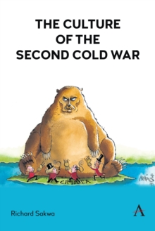 The Culture Of The Second Cold War