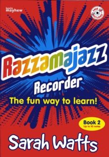Razzmajazz Recorder : The Fun Way to Learn Bk. 2, Paperback Book Razzmajazz Recorder : The Fun Way to Learn Bk. 2, Paperback Book