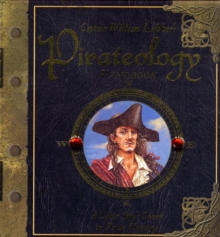 Pirateology Handbook : A Course for Seafarers, Hardback Book Pirateology Handbook : A Course for Seafarers, Hardback Book