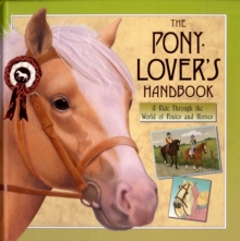 The Pony-lover's Handbook, Hardback Book The Pony-lover's Handbook, Hardback Book