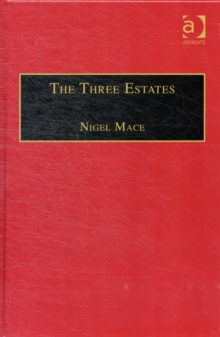 The Three Estates : A Pleasant Satire in Commendation of Virtue and in Vituperation of Vice, Hardback Book The Three Estates : A Pleasant Satire in Commendation of Virtue and in Vituperation of Vice, Hardback Book