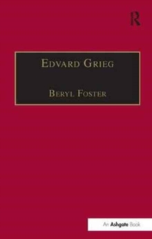 Edvard Grieg : The Choral Music, Hardback Book Edvard Grieg : The Choral Music, Hardback Book