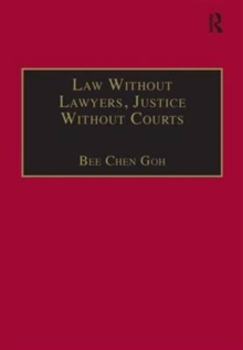 Law Without Lawyers, Justice Without Courts : On Traditional Chinese Mediation, Hardback Book Law Without Lawyers, Justice Without Courts : On Traditional Chinese Mediation, Hardback Book