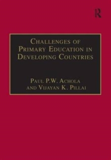 Challenges of Primary Education in Developing Countries : Insights from Kenya, Hardback Book Challenges of Primary Education in Developing Countries : Insights from Kenya, Hardback Book