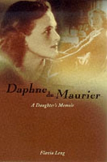 Daphne du Maurier : A Daughter's Memoir, Paperback Book Daphne du Maurier : A Daughter's Memoir, Paperback Book