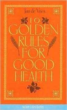 Ten Golden Rules for Good Health, Paperback Book Ten Golden Rules for Good Health, Paperback Book